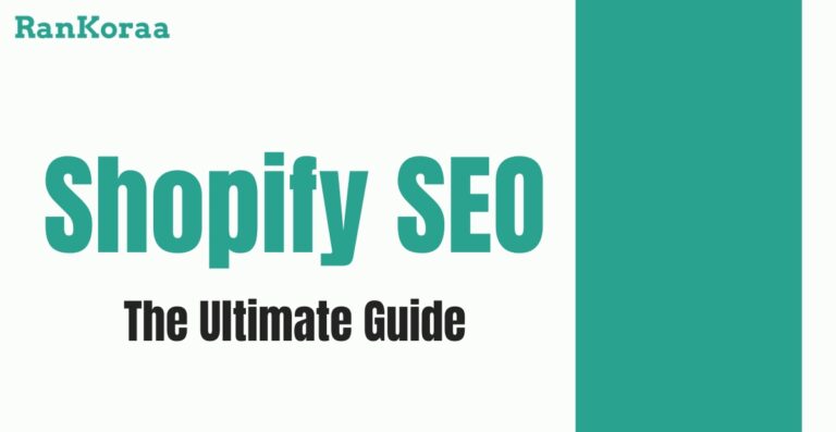 Shopify SEO – The Ultimate Guide for Beginners